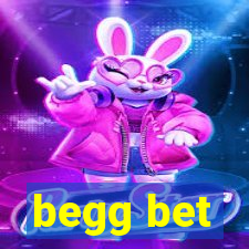 begg bet